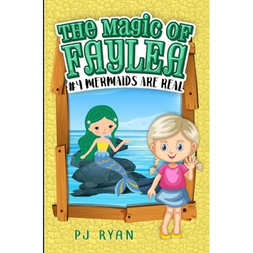 Mermaids Are Real: A fun chapter book for kids ages 9-12 - Paperback