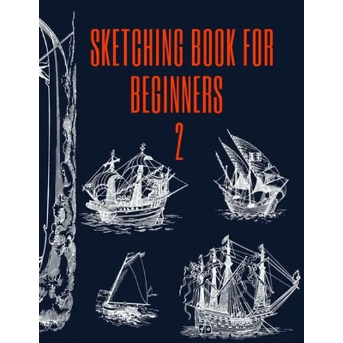 Sketching Book for Beginners 2 - Paperback
