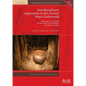 Interdisciplinary Approaches to the Ancient Maya Underworld: Exploring the rise and fall of Maya centres in central Belize from the cave context - Paperback