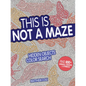 This Is Not a Maze: Hidden Objects Color Search - Paperback