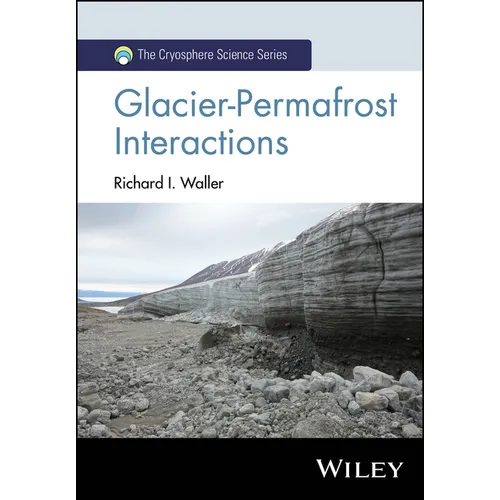 Glacier-Permafrost Interactions - Hardcover