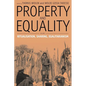 Property and Equality: Volume I: Ritualization, Sharing, Egalitarianism - Paperback