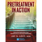 Pretreatment In Action: Interactive Exploration from Homelessness to Housing Stabilization - Hardcover