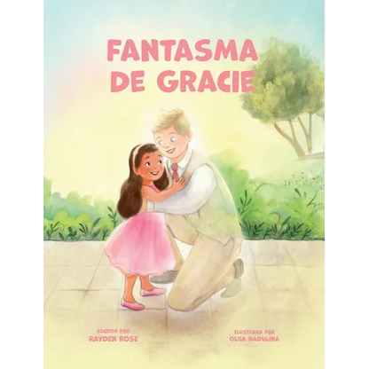 Fantasma De Gracie: Regalos De Bautismo LDS Para Niñas (Sobre El Espíritu Santo) - Hardcover