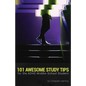 101 Awesome Study Tips for the ADHD Middle-School Student - Paperback