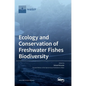 Ecology and Conservation of Freshwater Fishes Biodiversity - Hardcover