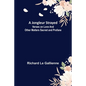 A Jongleur Strayed; Verses on Love and Other Matters Sacred and Profane - Paperback