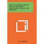 How To Renew Your Youth Without Medicines, Drugs, Or Surgery - Paperback