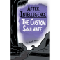After Intelligence: The Custom Soulmate - Paperback