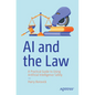 AI and the Law: A Practical Guide to Using Artificial Intelligence Safely - Paperback