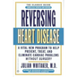 Reversing Heart Disease: A Vital New Program to Help, Treat, and Eliminate Cardiac Problems Without Surgery - Paperback