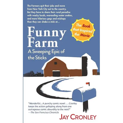 Funny Farm: A Sweeping Epic of the Sticks - Paperback
