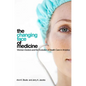 The Changing Face of Medicine - Paperback