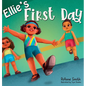 Ellie's First Day - Hardcover