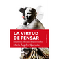 Virtud de Pensar, La - Paperback