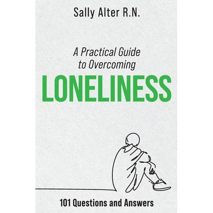 A Practical Guide to Overcoming Loneliness - Paperback