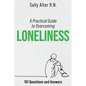 A Practical Guide to Overcoming Loneliness - Paperback