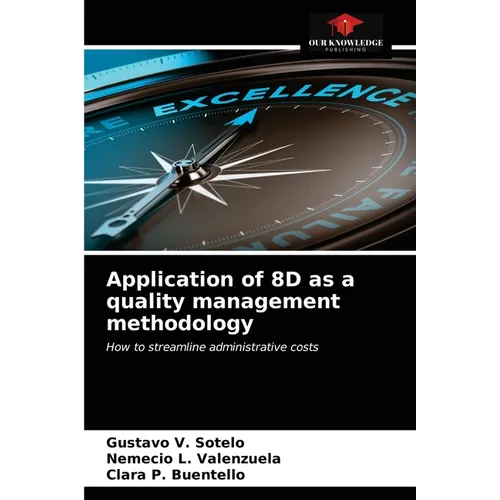 Application of 8D as a quality management methodology - Paperback