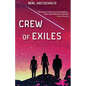 Crew of Exiles - Paperback