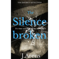 The District Detectives: The Silence Broken - Hardcover