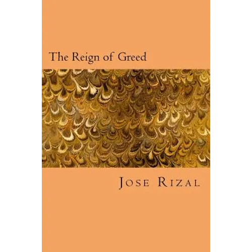The Reign of Greed - Paperback