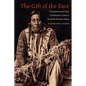 The Gift of the Face: Portraiture and Time in Edward S. Curtis's The North American Indian - Paperback