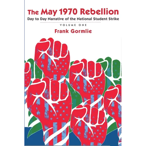 The May 1970 Rebellion, Volume 1 - Paperback
