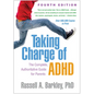 Taking Charge of ADHD: The Complete, Authoritative Guide for Parents - Hardcover