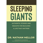 Sleeping Giants: Authentic Stories and Insights for Building a Life That Matters - Hardcover