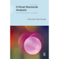 Critical Discourse Analysis: The Critical Study of Language - Paperback