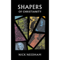 Shapers of Christianity - Paperback