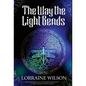 The Way The Light Bends - Hardcover