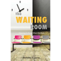 The Waiting Room - Paperback
