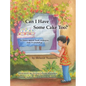 Can I Have Some Cake Too?: A Story About Food Allergies and Friendship - Hardcover