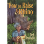 How to Raise a Rhino - Paperback