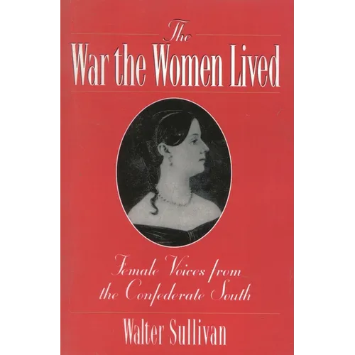 The War the Women Lived - Paperback