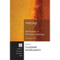 Theosis: Deification in Christian Theology, Volume Two - Paperback