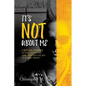 It's Not about Me - Paperback