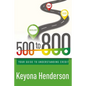 500 to 800: Your Guide to Understanding Credit - Paperback