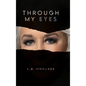 Through My Eyes - Hardcover