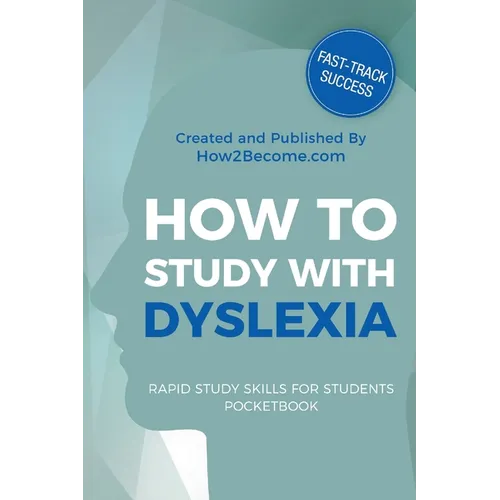 How to Study with Dyslexia - Paperback
