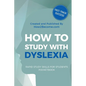 How to Study with Dyslexia - Paperback