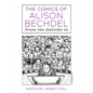 The Comics of Alison Bechdel: From the Outside in - Hardcover
