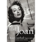 Just Joan: A Joan Crawford Appreciation - Paperback