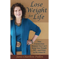 Lose Weight for Life: Nine Unconscious Reasons You Can't Keep Your Weight Off ... and What to Do About It! - Paperback