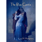 The Blue Castle - Hardcover
