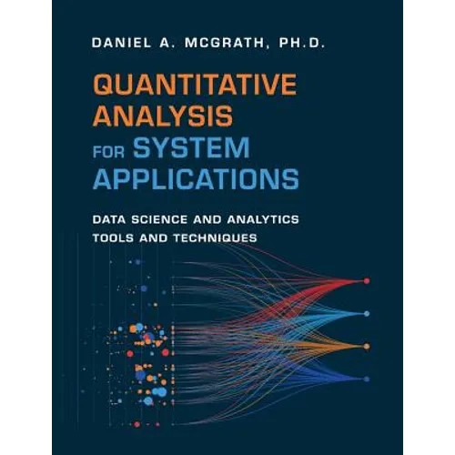 Quantitative Analysis for System Applications: Data Science and Analytics Tools and Techniques - Paperback
