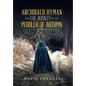 Archibald Hyman and the Bounty of the Peddler of Autumn - Hardcover