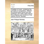 A Treatise of Music, Containing the Principles of Composition. Wherein the Several Parts Thereof Are Fully Explained, and Made Useful Both to the Prof - Paperback