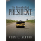 The Providential President - Hardcover